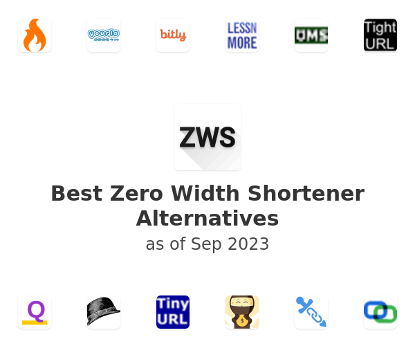 Best Zero Width Shortener Alternatives