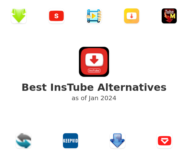 Best InsTube Alternatives