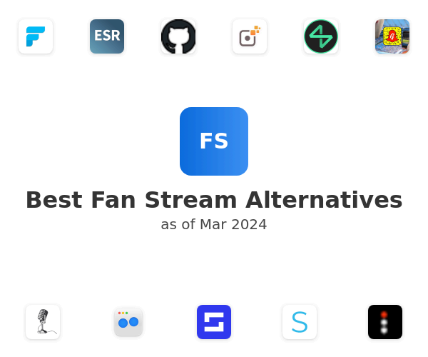 Best Fan Stream Alternatives