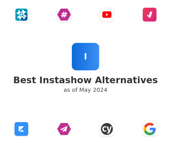 Best Instashow Alternatives