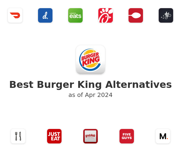 Best Burger King Alternatives