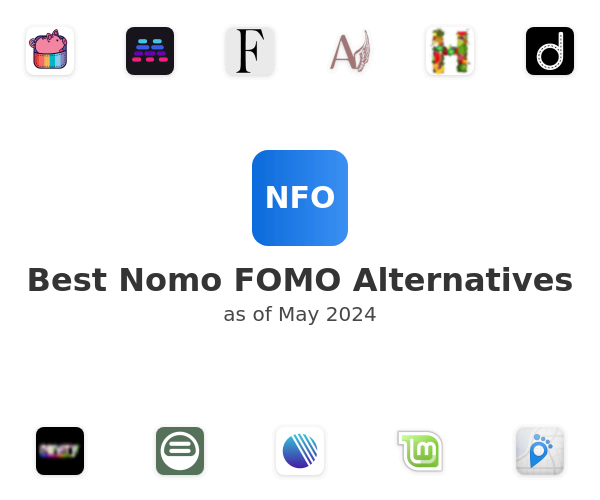 Best Nomo FOMO Alternatives