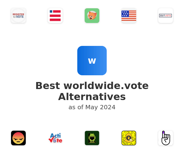 Best worldwide.vote Alternatives