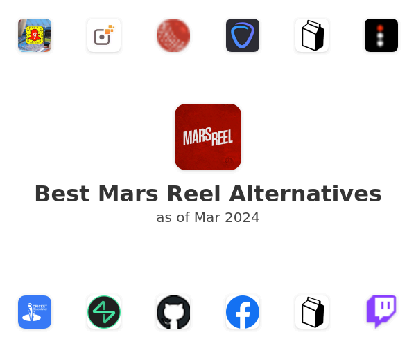 Best Mars Reel Alternatives