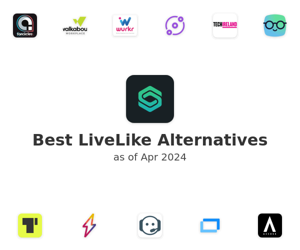 Best LiveLike Alternatives