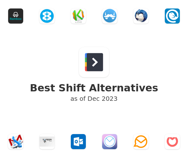 Best Shift Alternatives