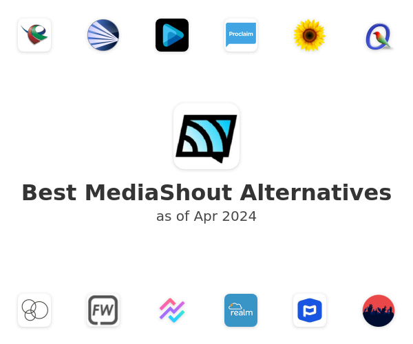 Best MediaShout Alternatives