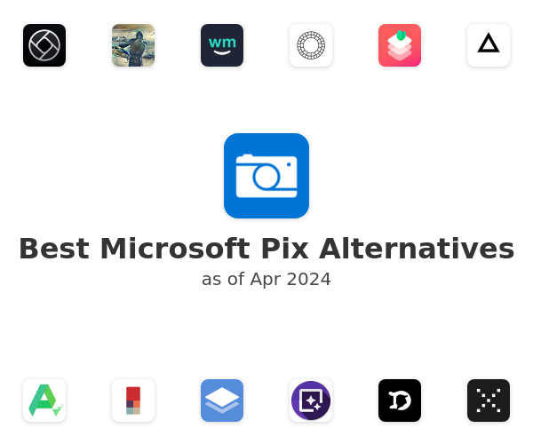 Best Microsoft Pix Alternatives