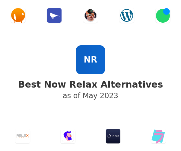 Best Now Relax Alternatives
