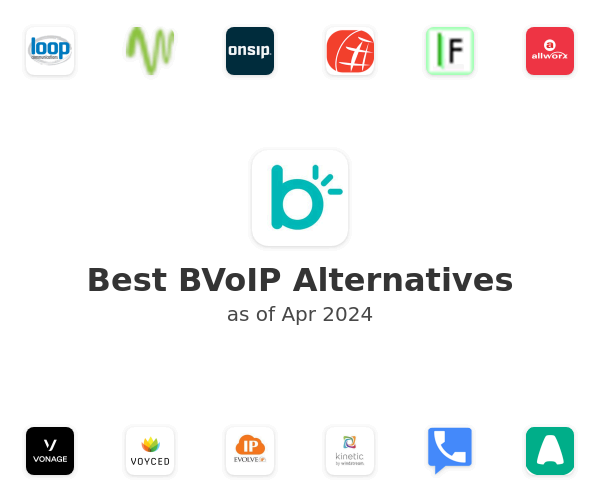 Best BVoIP Alternatives