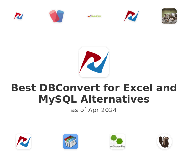 Best DBConvert for Excel and MySQL Alternatives