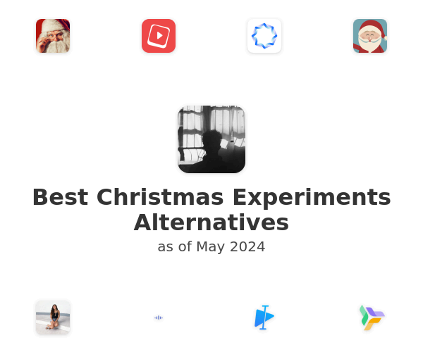Best Christmas Experiments Alternatives