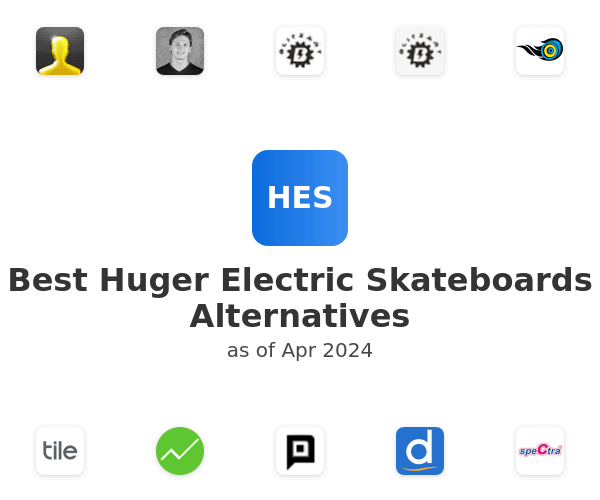 Best Huger Electric Skateboards Alternatives