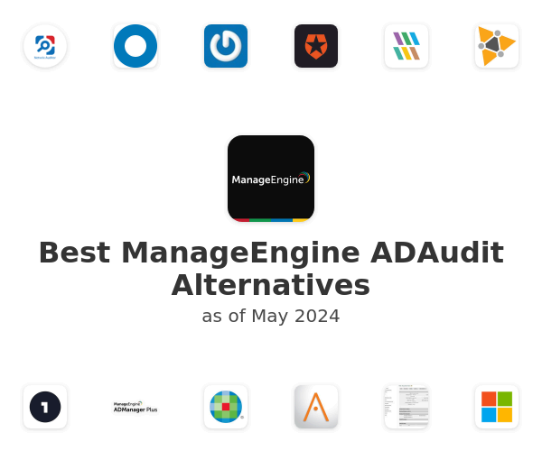 Best ManageEngine ADAudit Alternatives