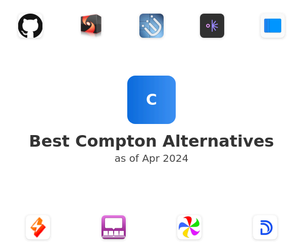 Best Compton Alternatives