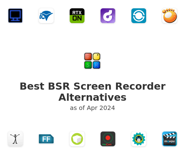 Best BSR Screen Recorder Alternatives
