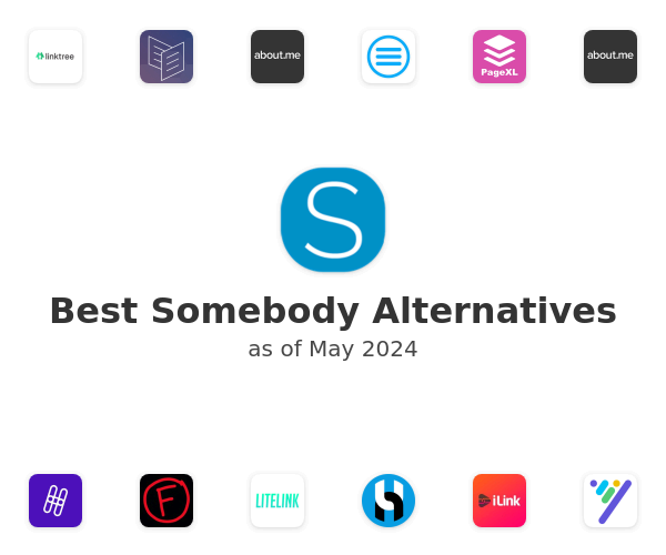 Best Somebody Alternatives