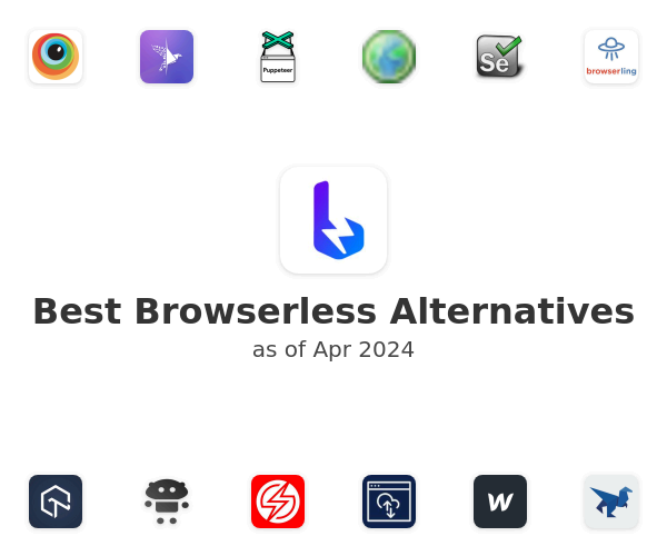 Best Browserless Alternatives