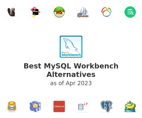 Best MySQL Workbench Alternatives