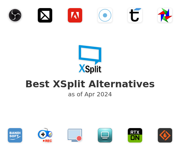 Best XSplit Alternatives