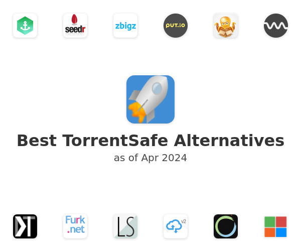 Best TorrentSafe Alternatives