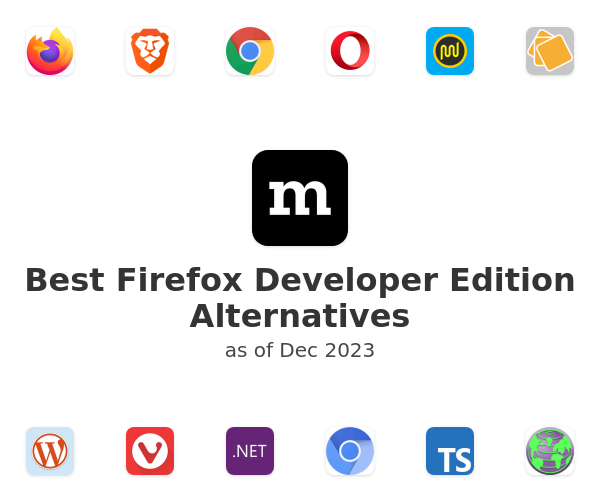 Best Firefox Developer Edition Alternatives