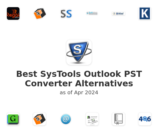 Best SysTools Outlook PST Converter Alternatives