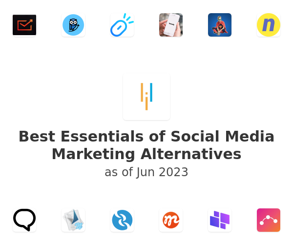 Best Essentials of Social Media Marketing Alternatives