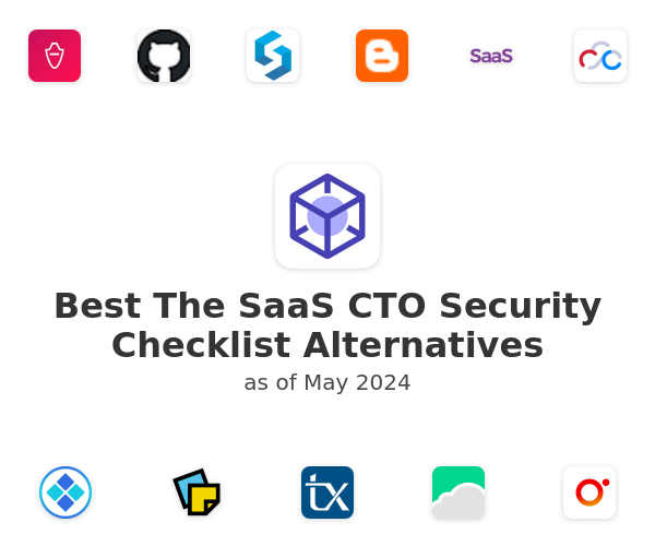Best The SaaS CTO Security Checklist Alternatives