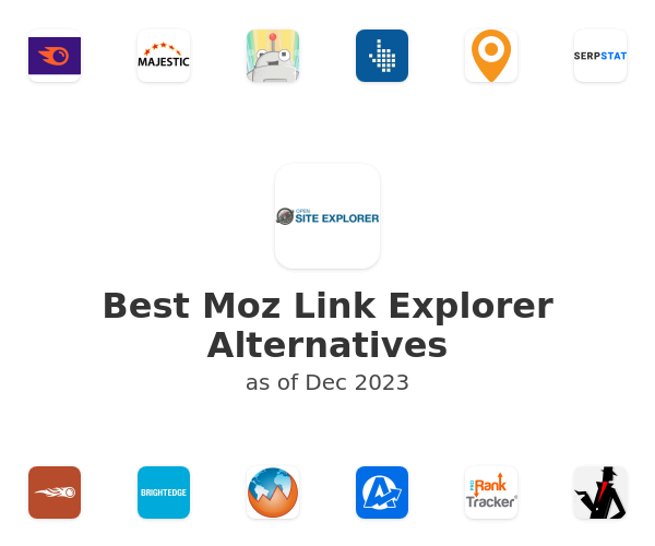 Best Moz Link Explorer Alternatives
