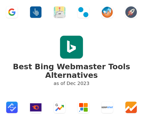 Best Bing Webmaster Tools Alternatives