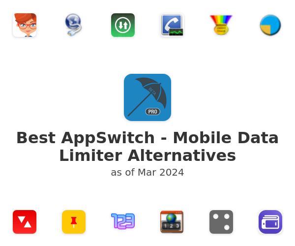 Best AppSwitch - Mobile Data Limiter Alternatives