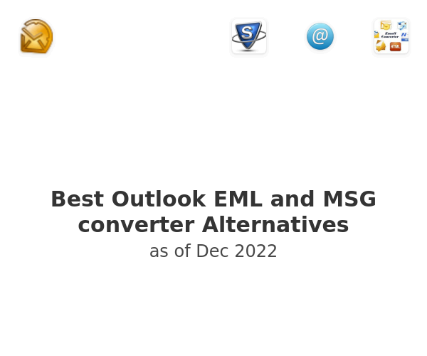Best Outlook EML and MSG converter Alternatives