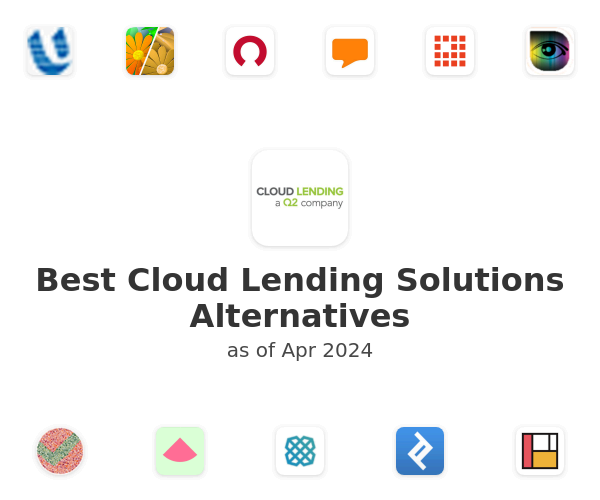 Best Cloud Lending Solutions Alternatives