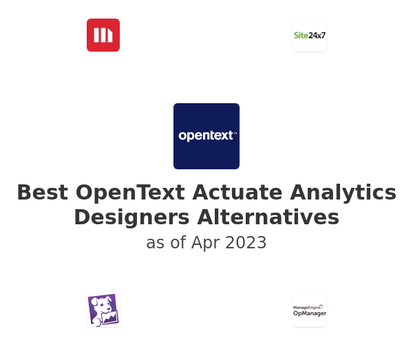 Best OpenText Actuate Analytics Designers Alternatives