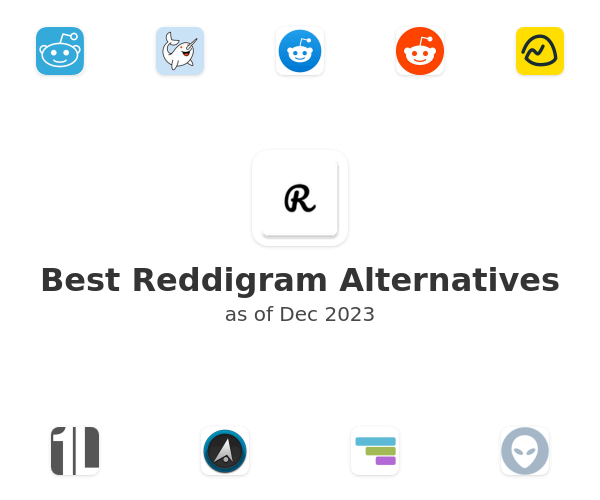 Best Reddigram Alternatives