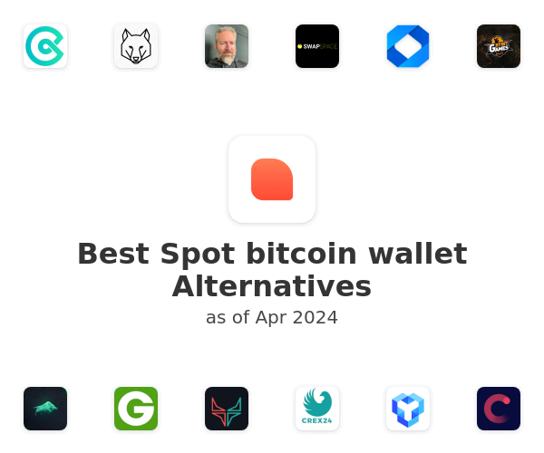 Best Spot bitcoin wallet Alternatives