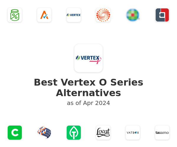 Best Vertex O Series Alternatives