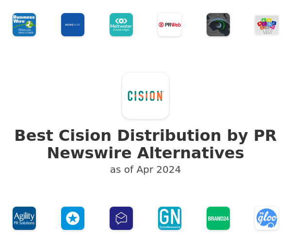 Best Cision Distribution by PR Newswire Alternatives