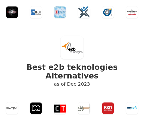 Best e2b teknologies Alternatives