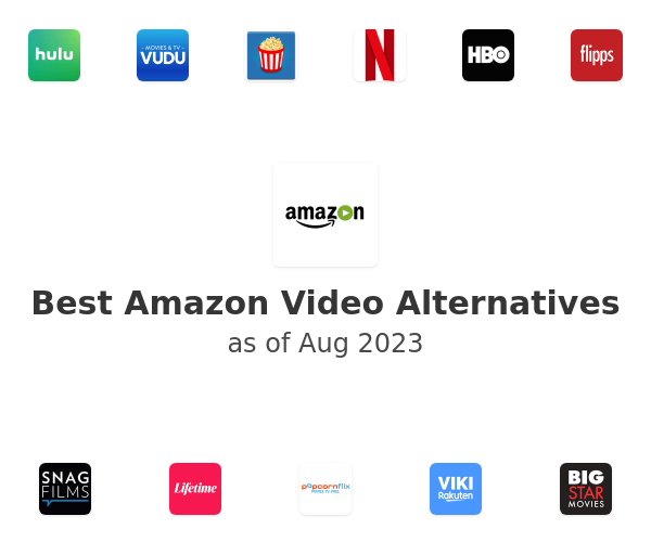 Best Amazon Video Alternatives