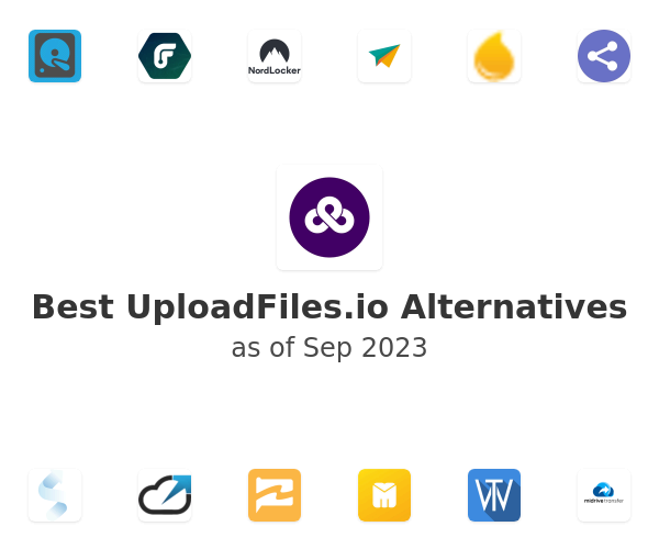Best UploadFiles.io Alternatives