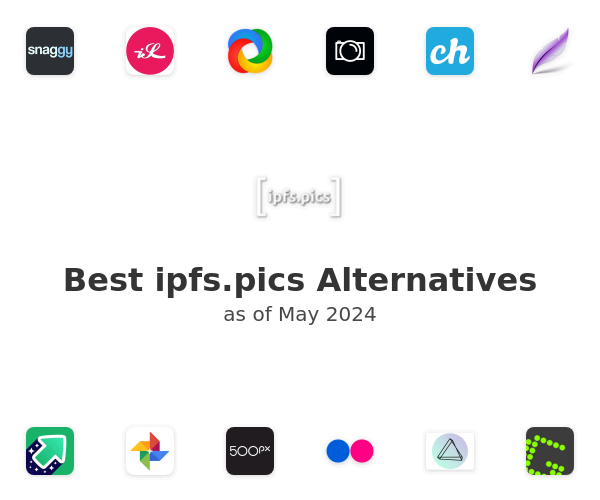 Best ipfs.pics Alternatives