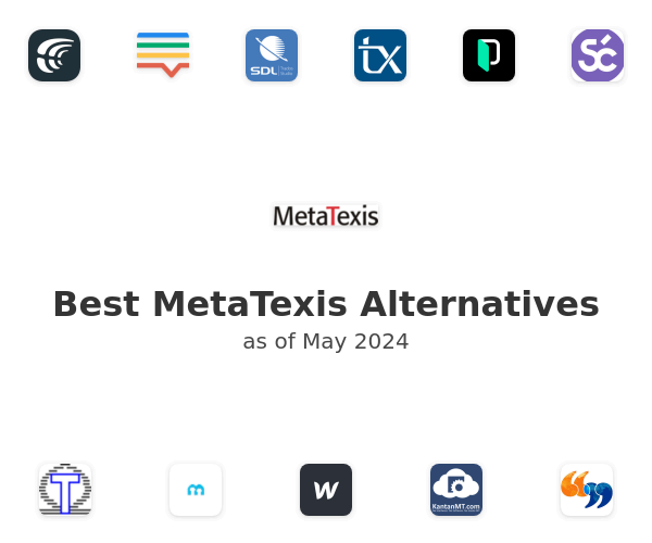 Best MetaTexis Alternatives