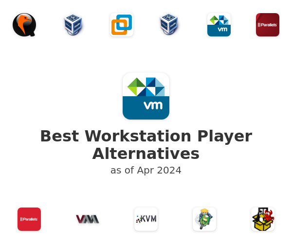 Best Workstation Player Alternatives