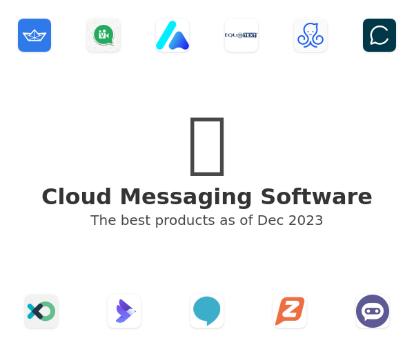 Cloud Messaging Software