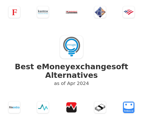 Best eMoneyexchangesoft Alternatives