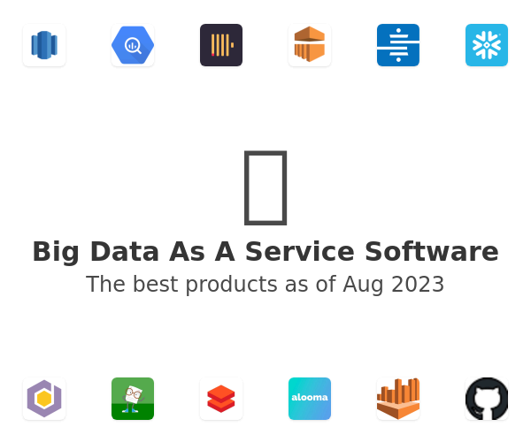 Big Data As A Service Software